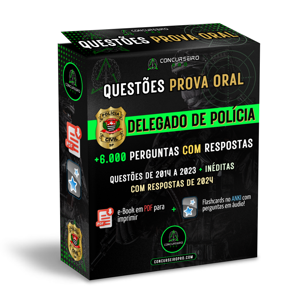 QUESTÕES + FLASHCARDS PROVA ORAL PC-SP - DELEGADO DE POLÍCIA